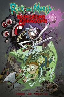 Комикс: "Рик и Морти против Dungeons & Dragons"